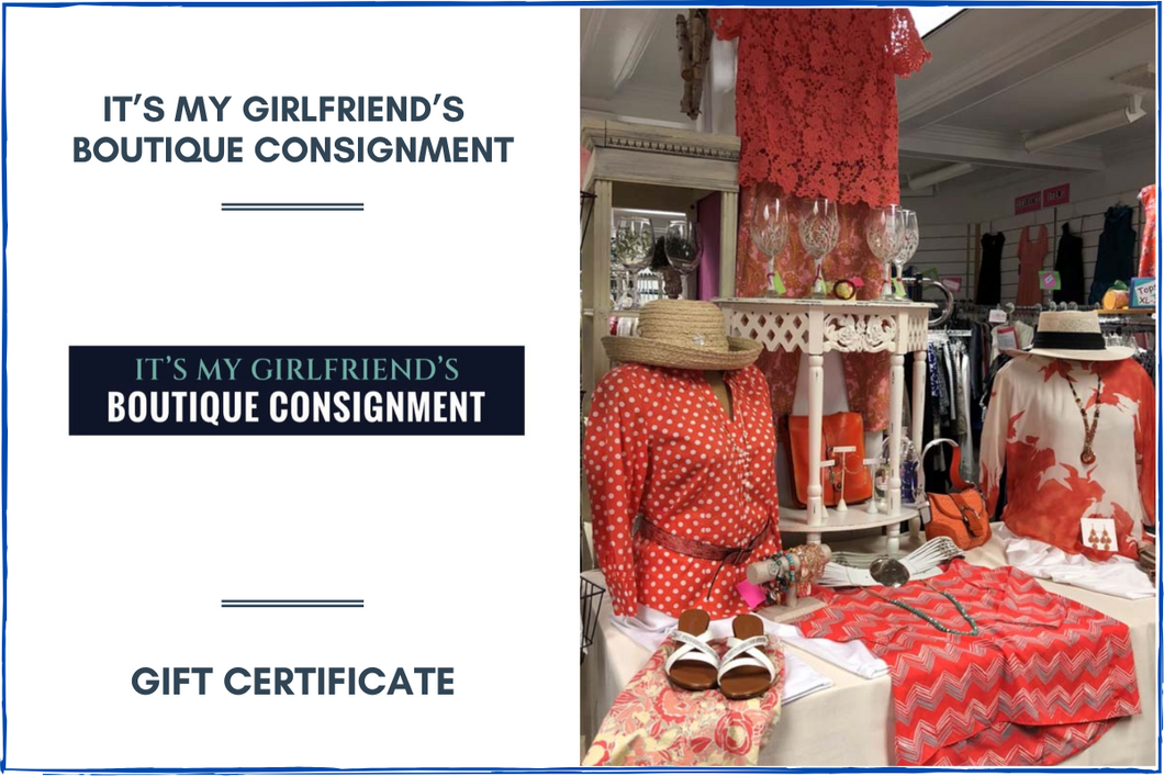 It’s My Girlfriend’s Boutique Consignment